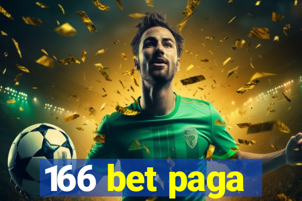 166 bet paga